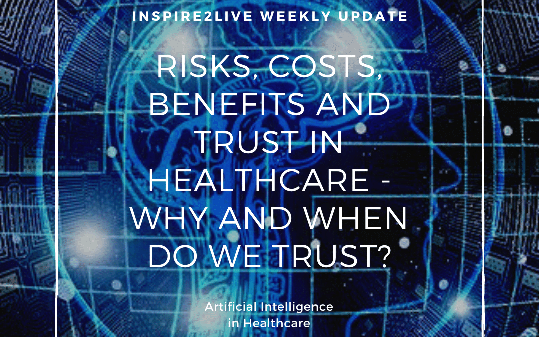 Risks, costs, benefits and trust in healthcare: why and when do we trust