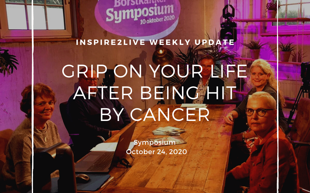 Grip on your life after being hit by cancer – Online symposium, October 24, 2020