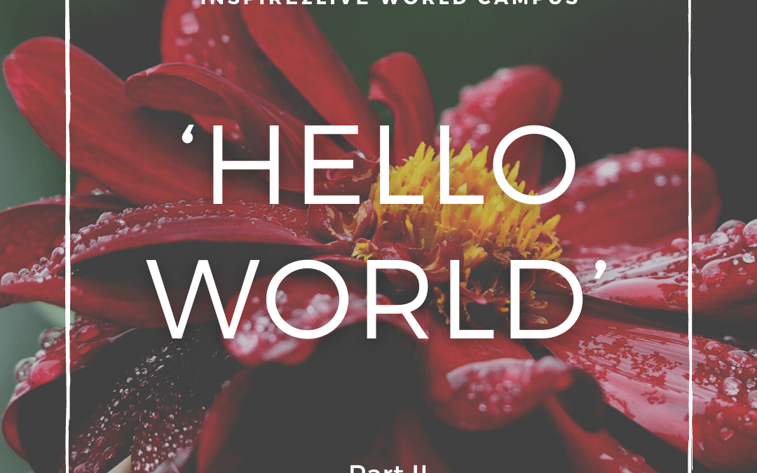 Hello World—part II