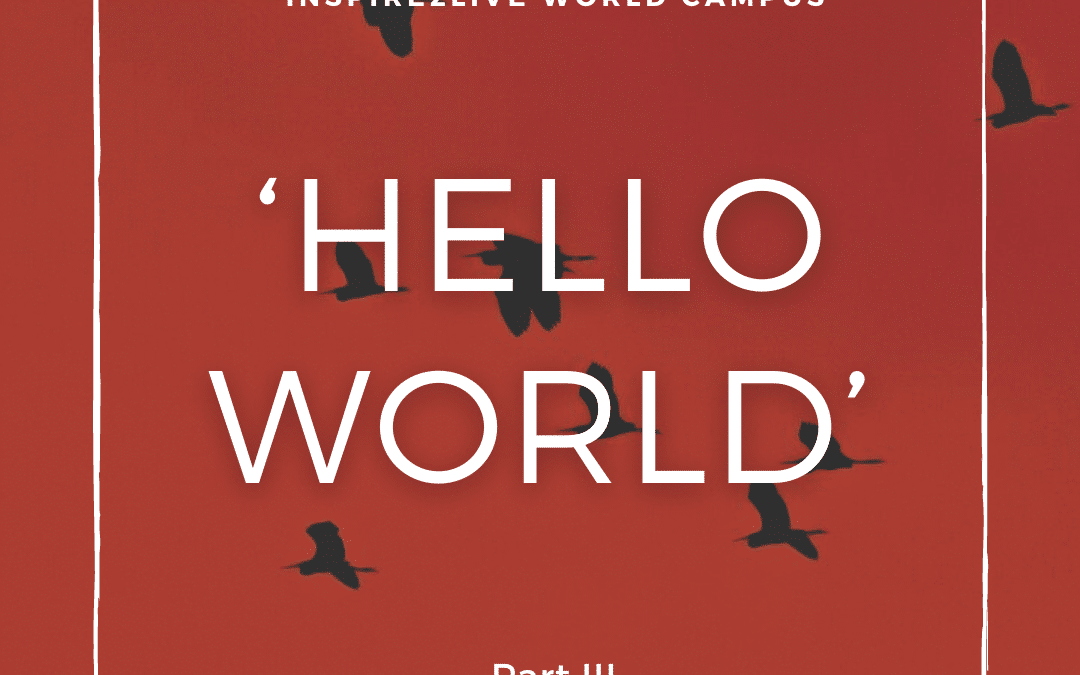 Hello World Part III