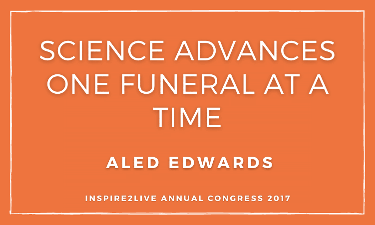 Science advances one funeral at a time