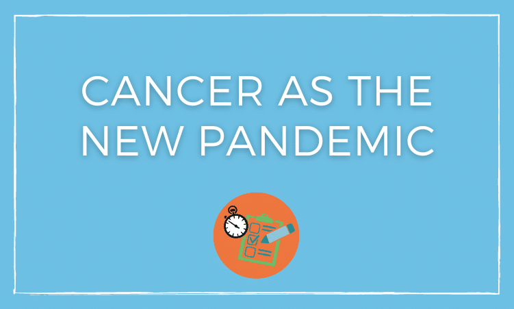 Achievements - Cancer as the new pandemic