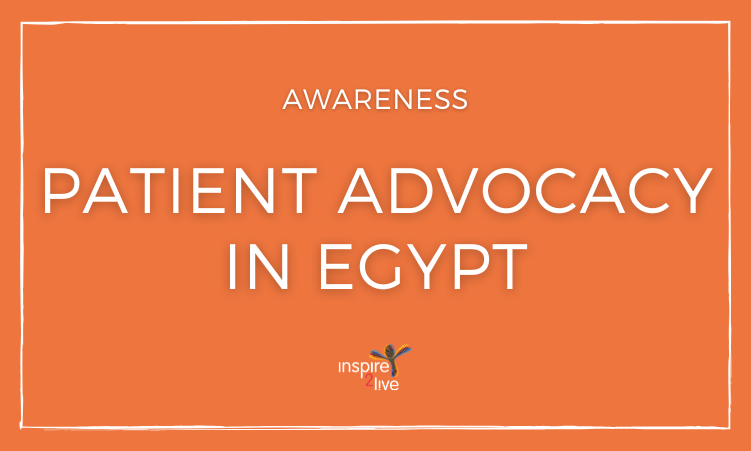 Achievements Inspire2Live - Awareness - Patient advocacy in Egypt