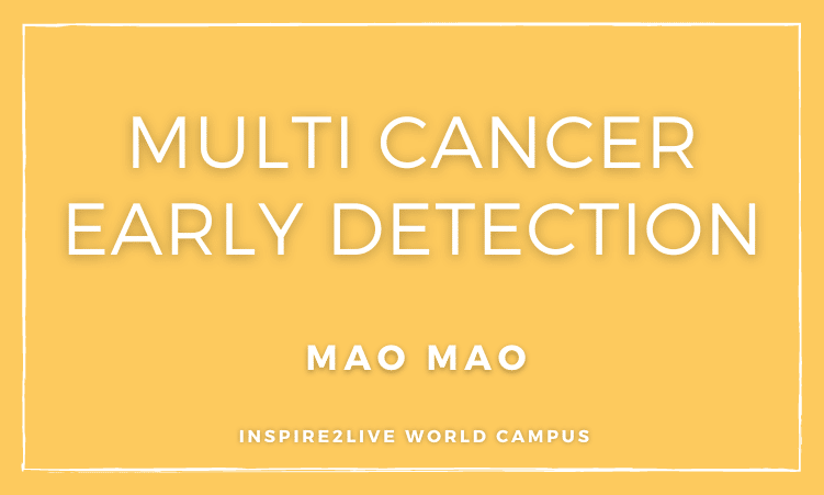 Multi Cancer Early Detection - Mao Mao