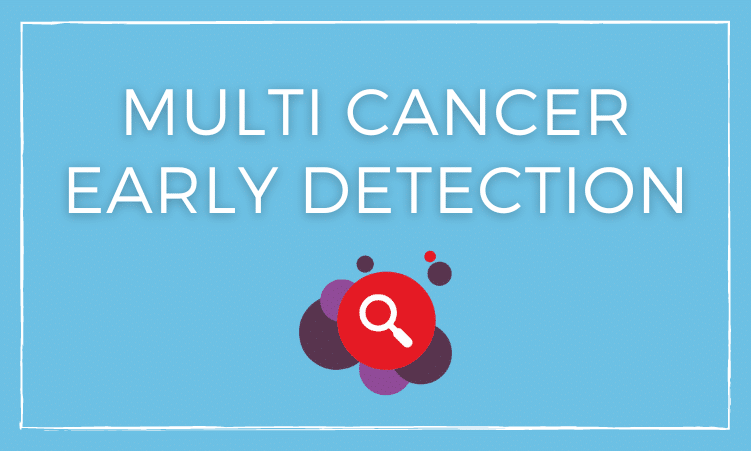Multi cancer early detection