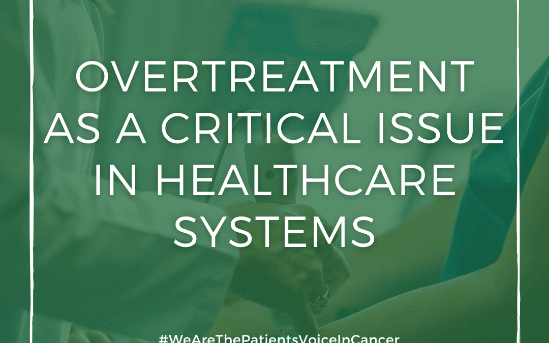 Overtreatment as a critical issue in healthcare systems