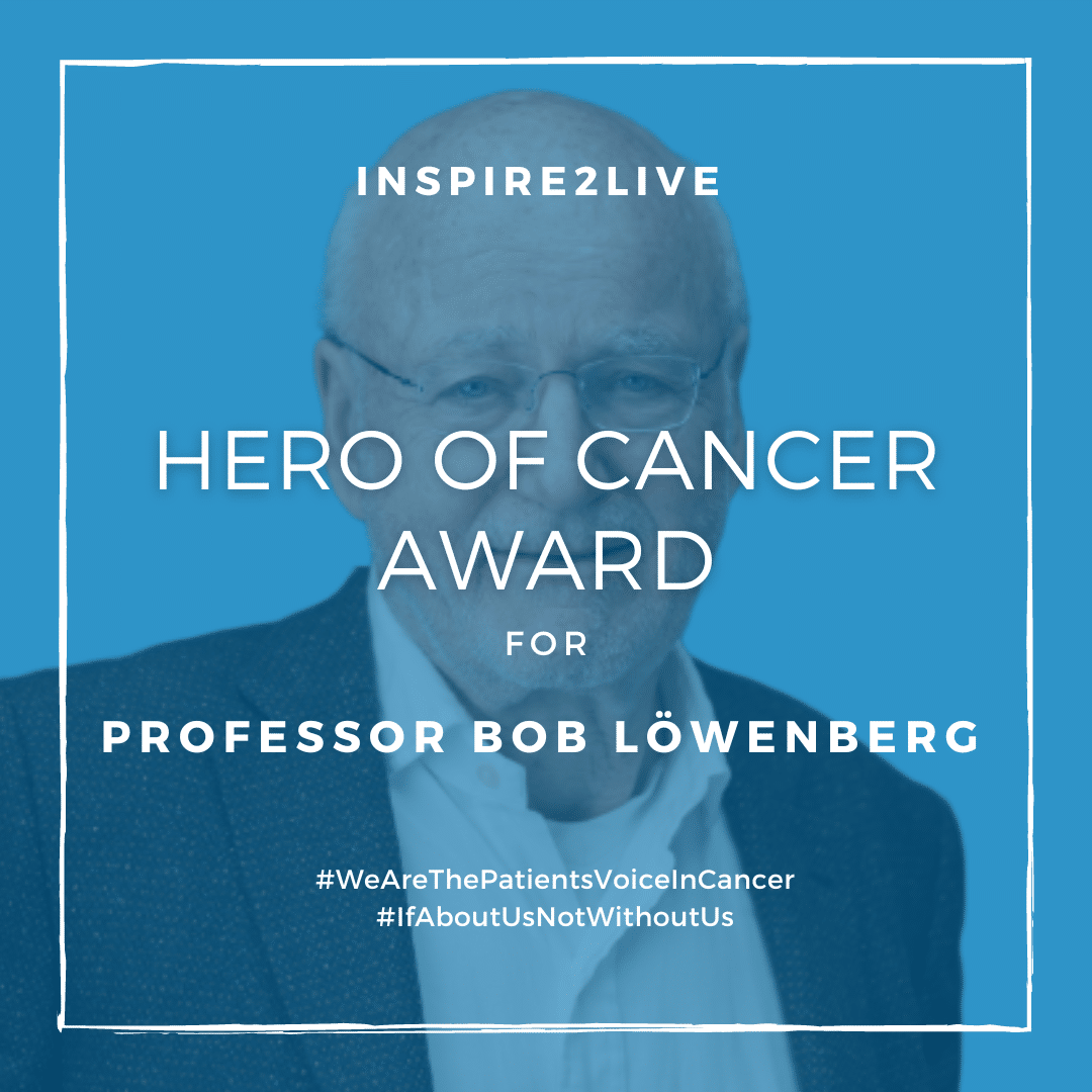 Hero of Cancer Award for Professor Bob Lowenberg