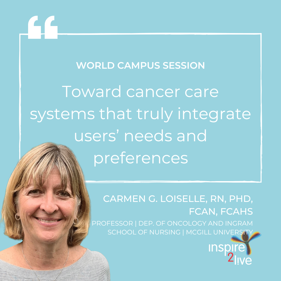 Carmen Loiselle on Toward cancer care systems that truly integrate users’ needs and preferences